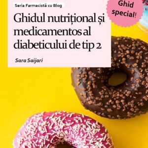 Ghidul nutrițional și medicamentos al diabeticului de tip 2 (Carte digitala)